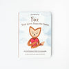 Fox, Your Love Stays The Same Board Book by Slumberkins - Wild Creek Co